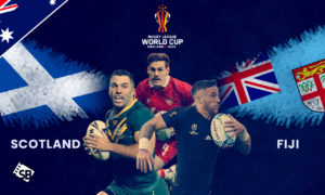 How to Watch Fiji vs Scotland: Men’s Rugby World Cup in Australia