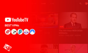 Best YouTube TV VPN To Bypass YouTube TV Location In 2022