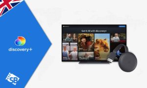 How To Get Discovery Plus On Chromecast in UK? [Complete Guide]