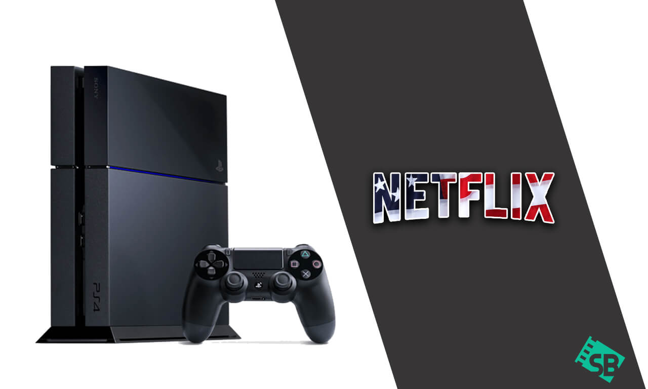 Mentor Mediator tabe How to Get American Netflix on PS4/PS5 in 2023 [Easy Guide]