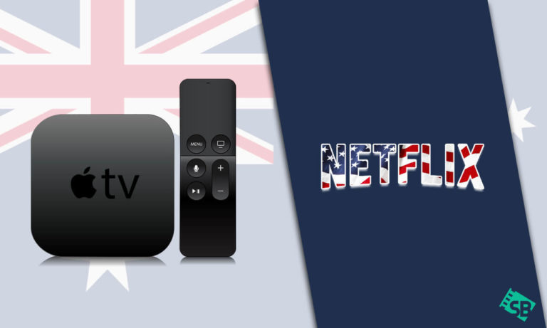 How to Get American Netflix on Appletv in Australia