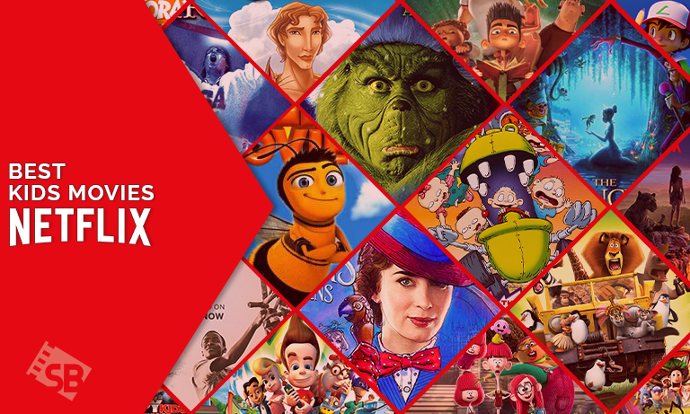 38 Best Kids Movies on Netflix to Stream Right Now!