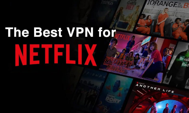 Best VPN For Netflix