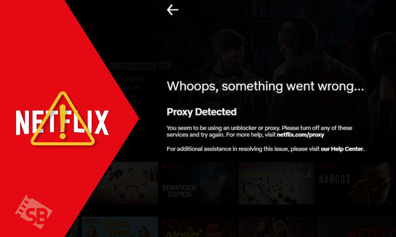 Netflix Proxy Error: How to Fix Easily In 2023 in Hong Kong [Quick Hacks]