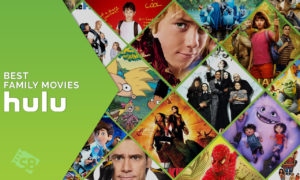 Best Family Movies on Hulu Right Now in 2023 [Most Watched]