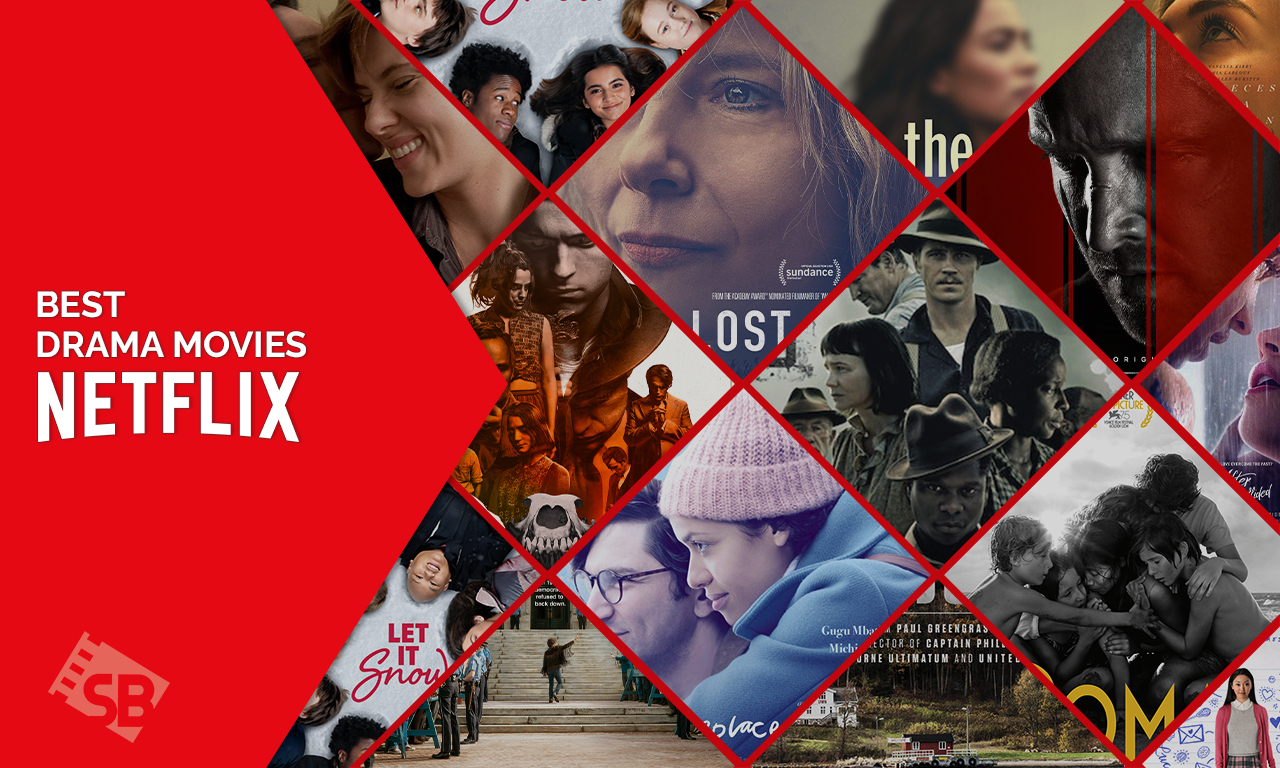 The 20 Best Drama Movies On Netflix in France We HandPicked For You!