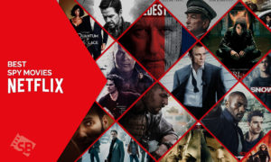 Best Spy Movies on Netflix to Watch in USA in 2023