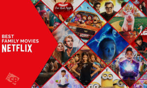 40 Best Family Movies On Netflix in USA To Start Binging!