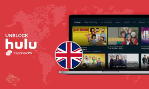 ExpressVPN Hulu Guide: How to Watch Hulu in UK in 2024