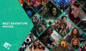 50 Best Adventure Movies of All Time To Watch in New Zealand – 2023