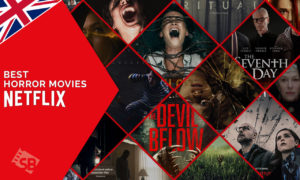 81 Best Horror Movies on Netflix UK 2022: Spine Chilling Horror!