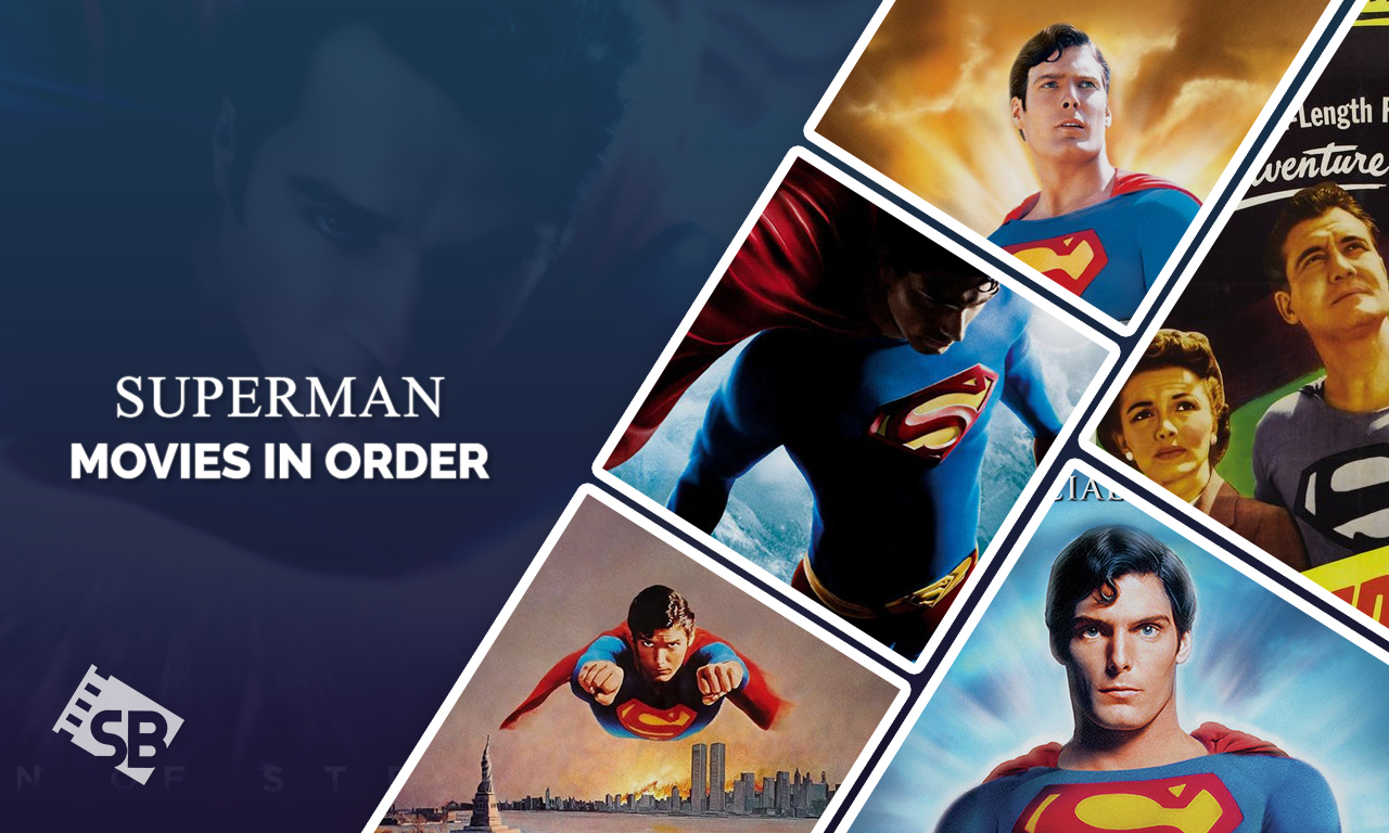 Superman Movies in Order in Netherlands: Watch in Chronological Order!