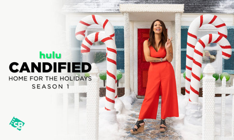 watch Candified: Home for the Holidays Season 1 on Hulu outside USA