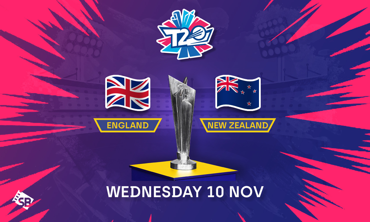 How to Watch England vs New Zealand ICC T20 World Cup Semi-Final From Anywhere
