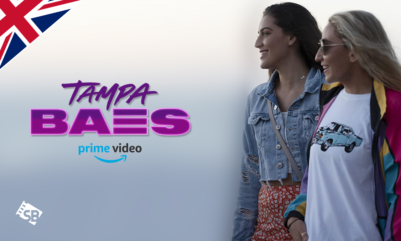 How to Watch Tampa Baes on Amazon Prime in UK