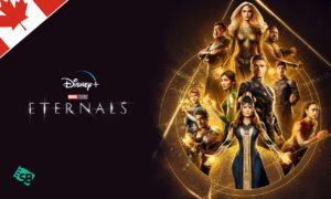 How to Watch Eternals on Disney+ Hotstar in Canada