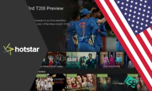 How to Watch Hotstar in USA? [Updated 2023]