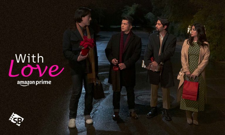 How to Watch With Love on Amazon Prime Outside USA