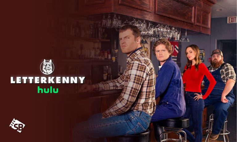 Watch Letterkenny Season 10 on Hulu Outside USA