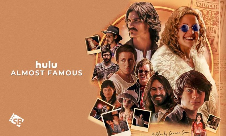 How to watch Almost Famous (2000) on Hulu outside USA