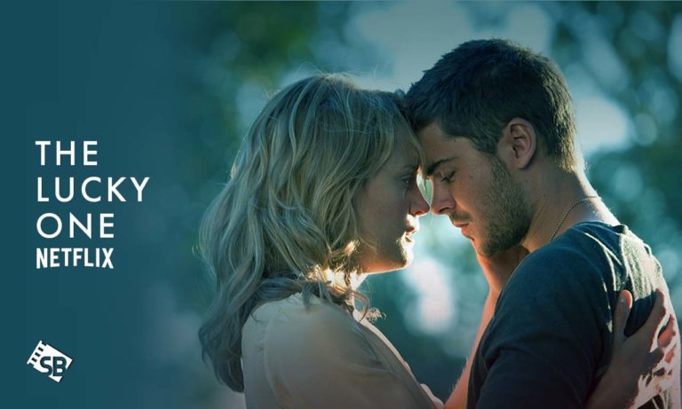 How to Watch The Lucky One on Netflix Outside USA