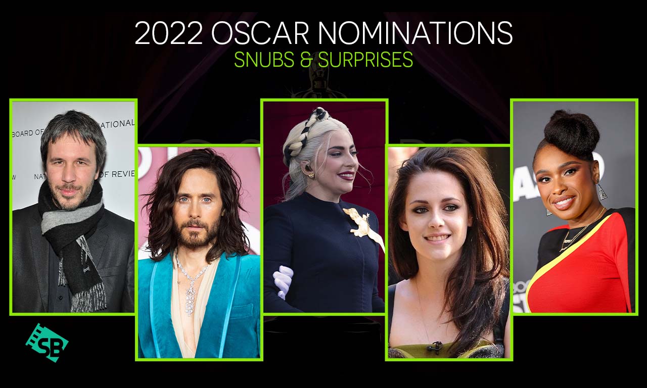 The Nominations Of 2022 Oscar: Biggest Snubs And Surprises
