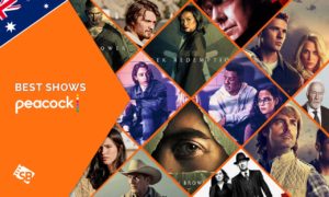 20 Best Shows on Peacock Tv to Watch in Australia in 2023