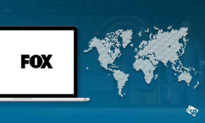 How to Watch FOX TV Outside USA [Easy Guide September 2023]