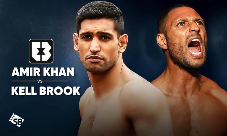 How to Watch Boxing Amir Khan vs. Kell Brook Live from Anywhere