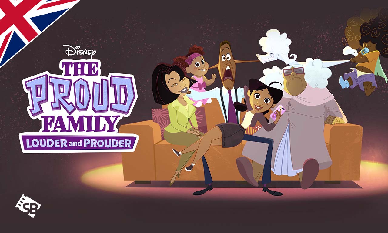 How to Watch The Proud Family: Louder and Prouder outside UK