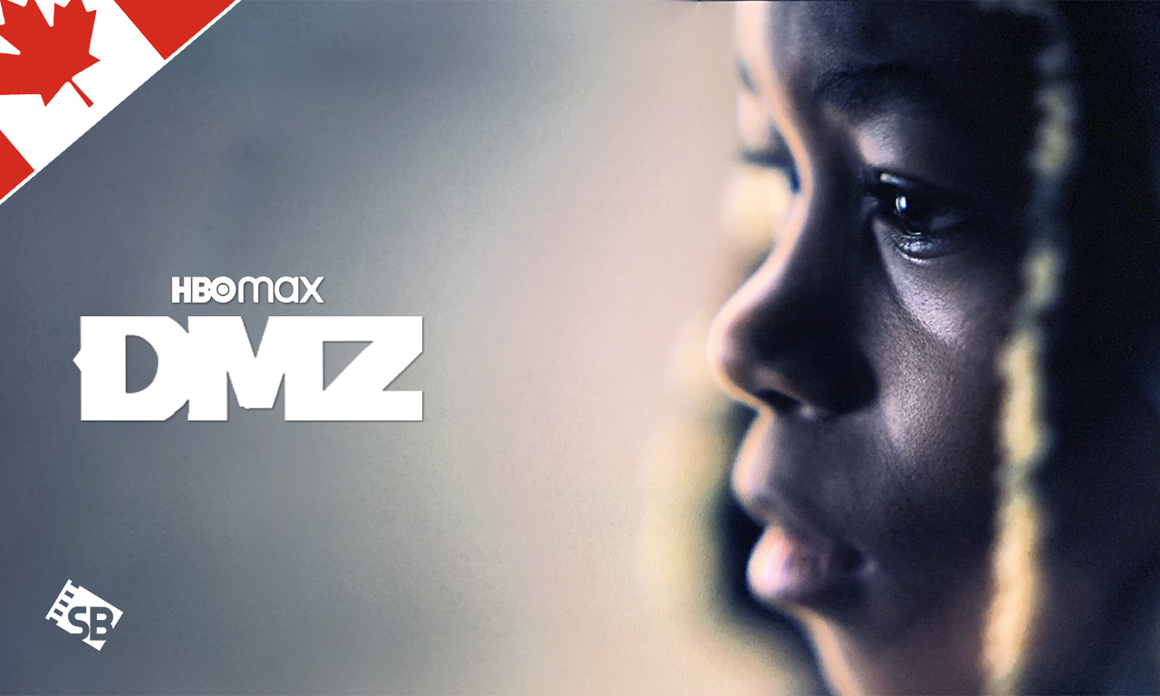 How to Watch DMZ on HBO Max in Canada