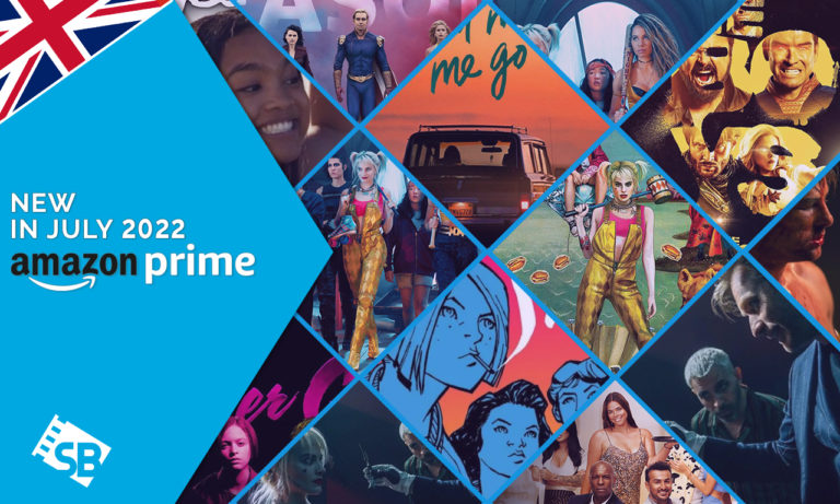 Everything New on Prime Video in UK July 2022