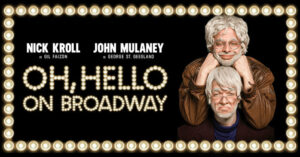 Nick Kroll and John Mulaney: Oh, Hello on Broadway (2017)-in-USA