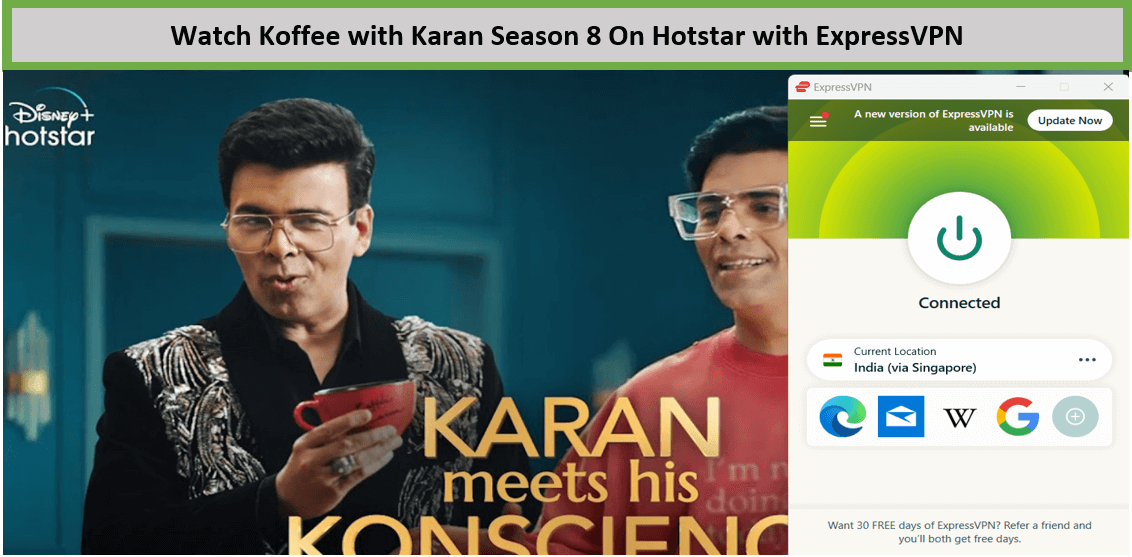 Watch Koffee with Karan Season 8 On Hotstar with ExpressVPN