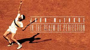 John Mcenroe: In The Realm Of Perfection (2018)