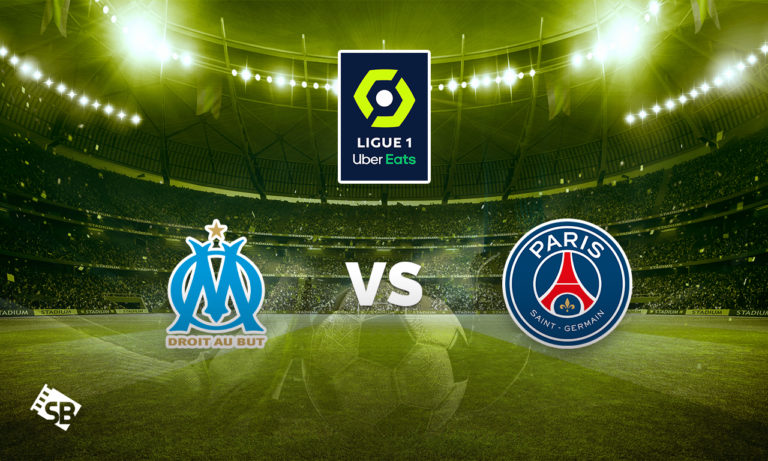 How to Watch Ligue 1: Paris Saint Germain vs. Marseille live outside USA
