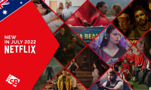 Everything New on Netflix Australia in July 2022