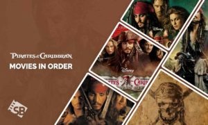 Watch Pirates of The Caribbean Movies In Order in UAE!