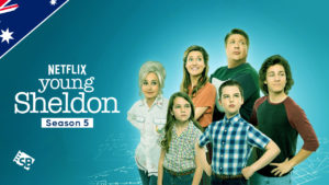 Where and How Watch ‘Young Sheldon’ Season 5 in Australia