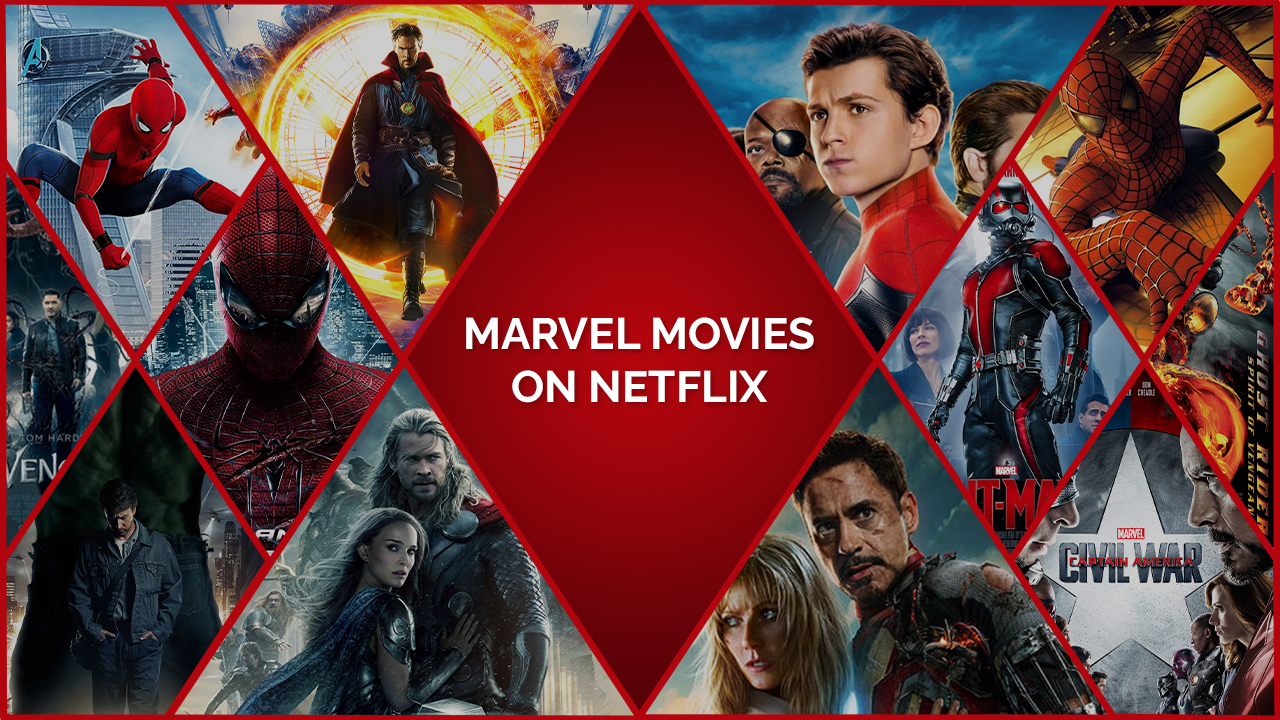 Marvel Movies On Netflix in India  : A Complete Guide!