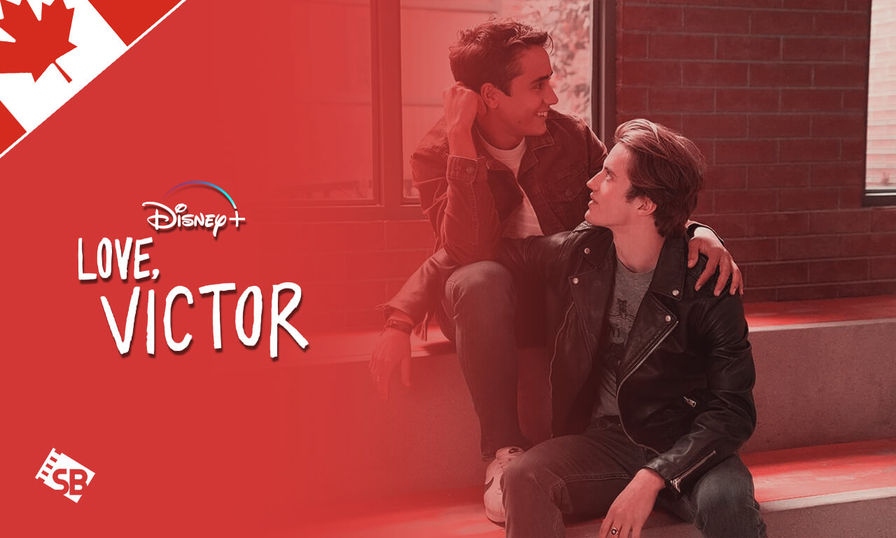 How To Watch Love Victor on Disney Plus Outside Canada