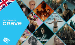 The 30 Best Movies on Crave to Watch in UK [Updated 2022]