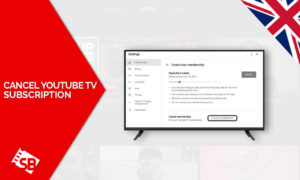 How to Cancel YouTube TV In UK [Step By Step Guide]