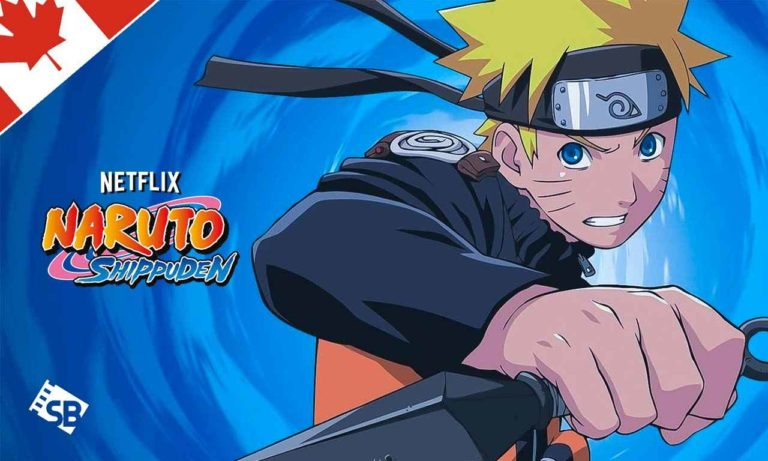 Is Naruto Shippuden on Netflix? How to Watch All Seasons in Canada?