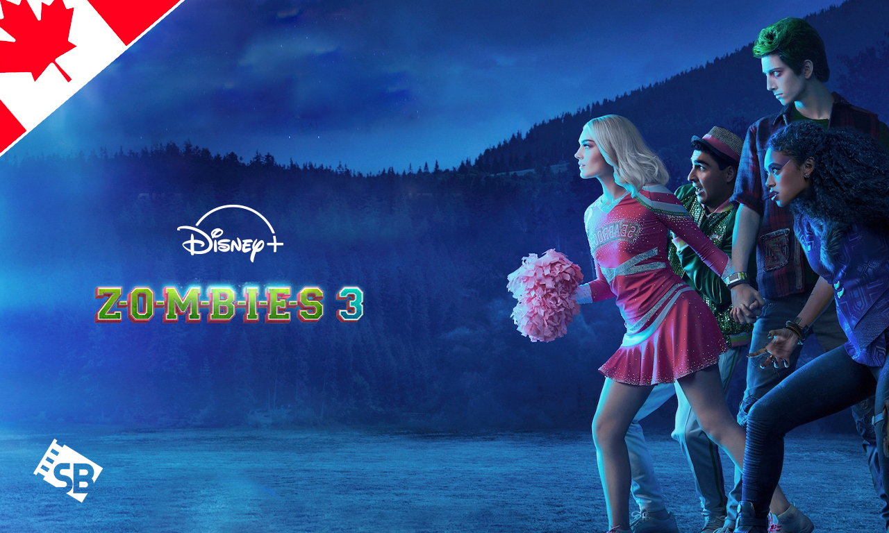 How To Watch Zombies 3 On Disney Plus in Canada