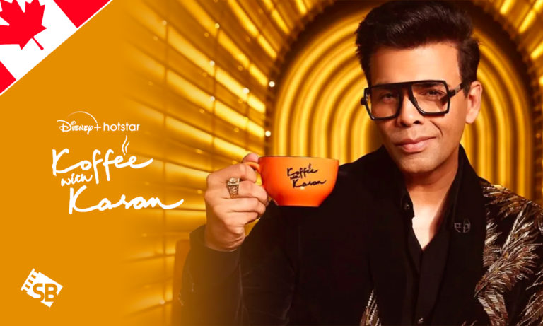 How to Watch Koffee With Karan Without Hotstar 