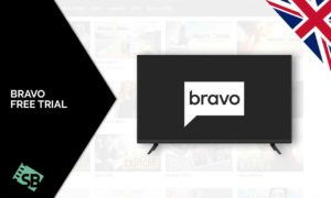 How To Get Bravo Tv Free Trial in UK In 2023 [Easy Guide]