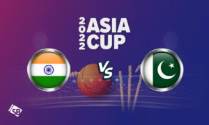 How to Watch India vs. Pakistan Asia Cup 2022 From Anywhere