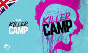 How to Watch Killer Camp Season 3 2022 in UK