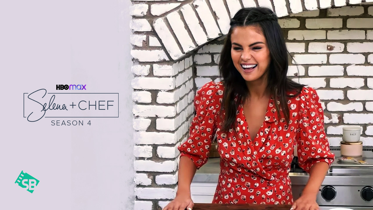 Watch ‘Selena + Chef’ Season 4 in Italy on HBO Max